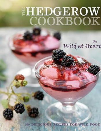 the-hedgerow-cookbook-wild-at-heart